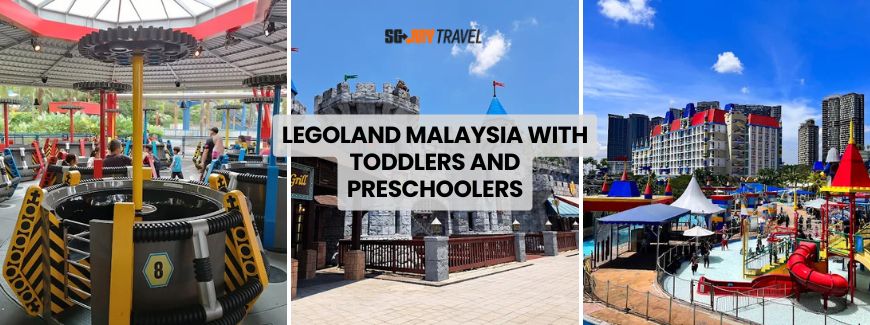 LEGOLAND Malaysia with Toddlers and Preschoolers